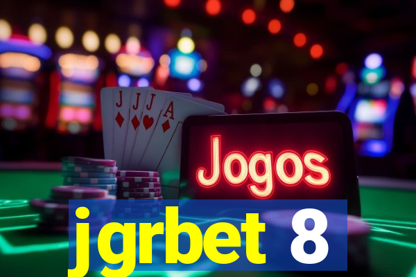 jgrbet 8